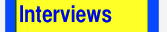 Interviews